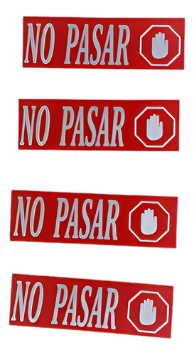 Letrero No Pasar Personalizable