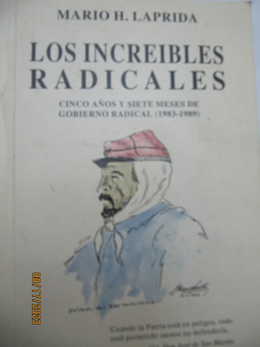 Los Increibles Radicales Cinco Años 1983-1989 Laprida 1994