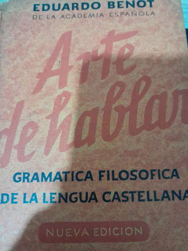 Arte De Hablar Gramatica Filosofica D La Lengua Castellana