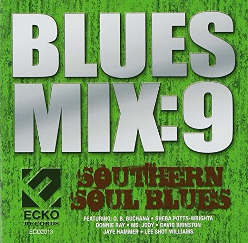 Cd Blues Mix, Vol 9 Southern Soul Blues - Various Artists
