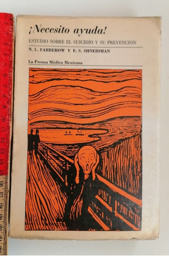 ¡necesito Ayuda!  Estudio Sobre El Suicidio Y Su Prevención.