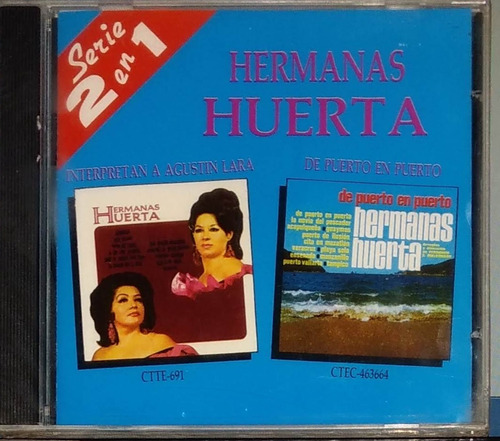 Hermanas Huerta - Serie 2 En 1