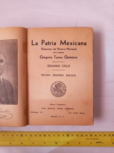 La Patria Mexicana Profe Torres Quintero (Usado)