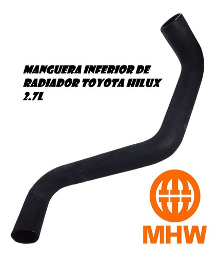 Manguera Inferior De Radiador Toyota Hilux 2.7l