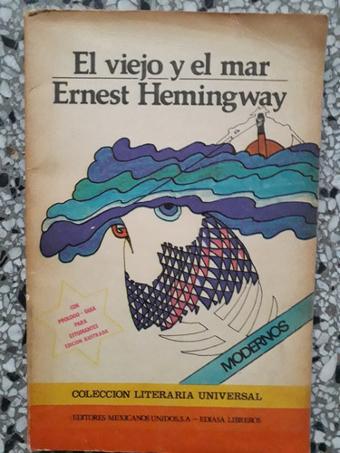 El Viejo Y El Mar Ernest Hemingway Prologo Guia Xa Estudiant