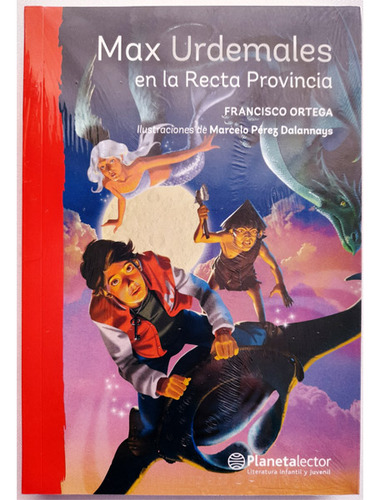 Libro Max Urdemales En La Recta Provincia: Libro Max Urdemales En La Recta Provincia, De Francisco Ortega. Editorial Planeta Lector, Tapa Blanda En Castellano