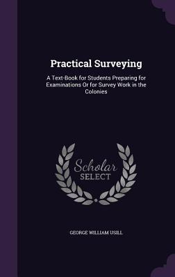 Libro Practical Surveying: A Text-book For Students Prepa...