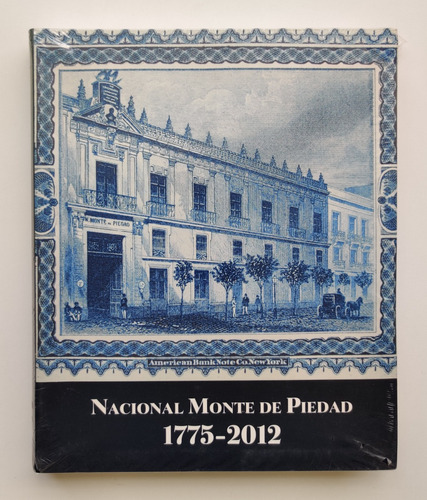 Libro Nacional Monte De Piedad 1775-2012