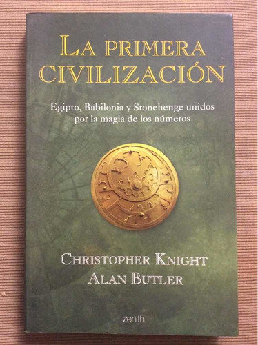 La Primera Civilización - Christopher Knight - Alan Butler