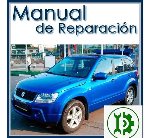 Manual De Taller Y Reparacion Suzuki Grand Vitara