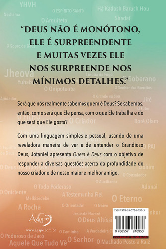 Quem É Deus?: Conhecer Para Ser Conhecido, De Jotaniel Kalurnas. Editorial Ágape, Capa Mole, Edição 1 Em Português, 2024