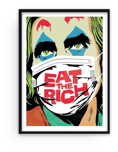 Cuadro Decorativo Jocker Eat The Rich Con Marco 70x50cm