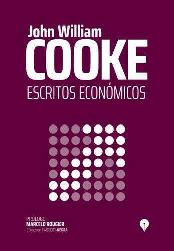 Escritos Económicos De Cooke. Ed. Punto De Encuentro