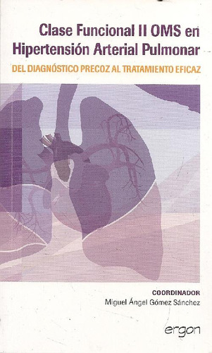 Libro Clase Funcional Ii Oms En Hipertensión Arterial Pulmon