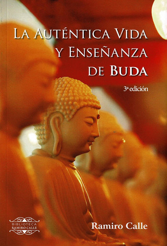 Libro: La Auténtica Vida Y Enseñanza De Buda (spanish Editio