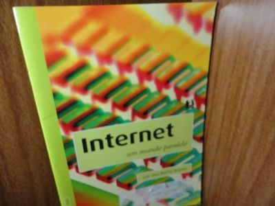 Livro Internet. Um Mundo Paralelo Luiz Zico Rocha Soares