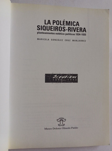 La Polémica Siqueiros - Rivera (Usado)