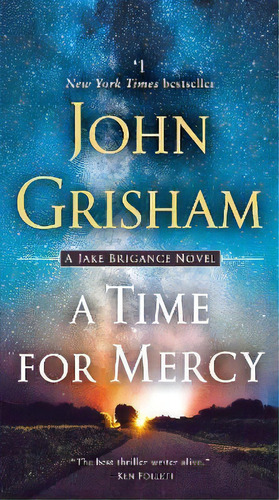 A Time For Mercy : A Jake Brigance Novel, De John Grisham. Editorial Random House Usa Inc, Tapa Blanda En Inglés