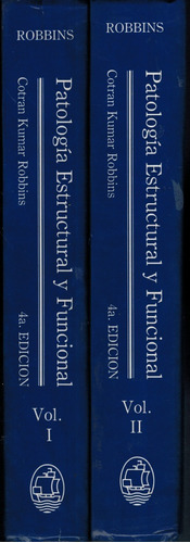 Patología Estructural Y Funcional - Robbins - Vol. 1 Y 2