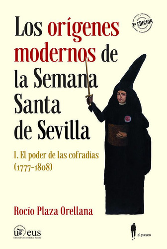 Libro: (ne) Los Origenes Modernos De La Semana Santa De Sevi