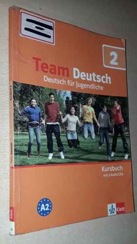 Team Deutsch 2 Kursbuch Mit 2 Audio Cds Klett Alemán A2