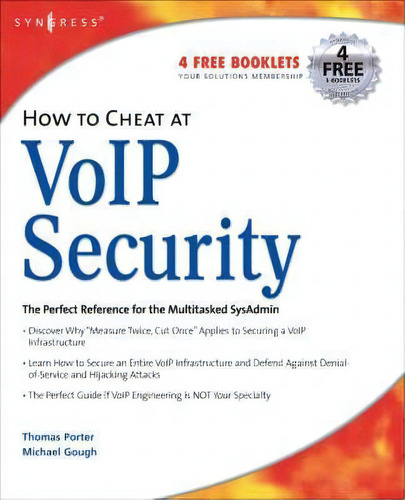 How To Cheat At Voip Security, De Michael Gough. Editorial Syngress Media U S, Tapa Blanda En Inglés