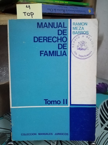 Manual De Derecho De Familia. Tomo Ii // Ramón Meza C1