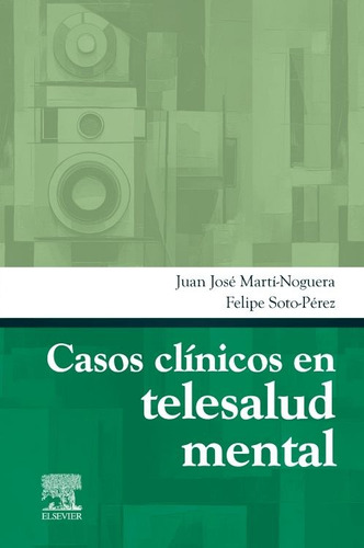 Casos Clínicos En Telesalud Mental - Martí Noguera, Juan Jos