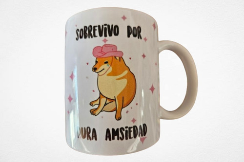 Taza Cheems Sobrevivo Por Pura Amsiedad