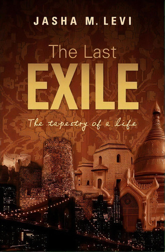 The Last Exile, De Jasha M Levi. Editorial Booksurge Publishing, Tapa Blanda En Inglés