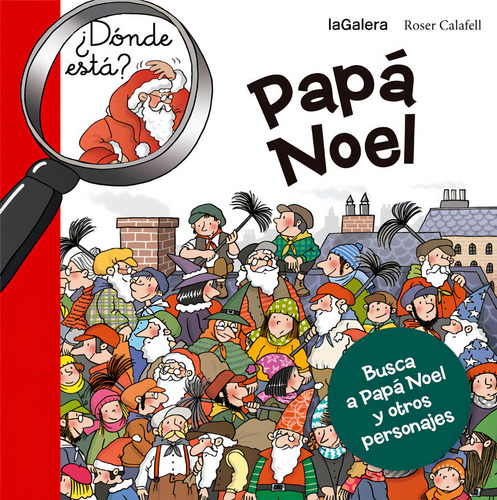 Ãâ¿dãâ³nde Estãâ¡ Papãâ¡ Noel?, De Calafell,roser. Editorial La Galera, Sau, Tapa Blanda En Español