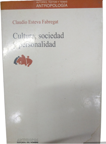 Cultura,sociedad Y Personalidad