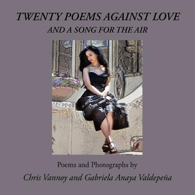 Libro Twenty Poems Against Love And A Song For The Air - ...