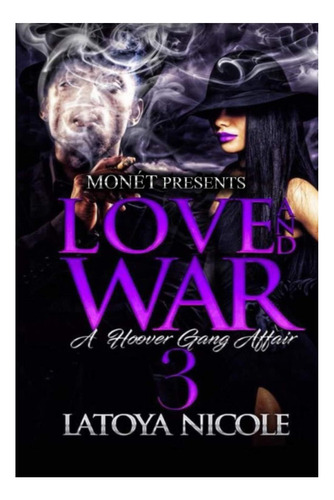 Libro: Amor Y Guerra: Un Romance Entre Bandas De Hoover 3