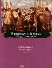 El Gran Teatro De La Historia Calderón Y El Drama Barroco -