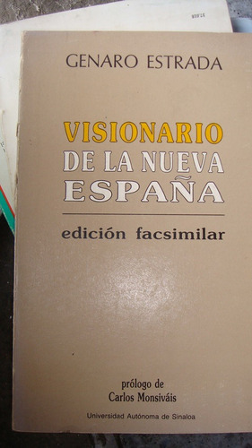 Visionario De La Nueva España Edición Facsimilar De La 1921
