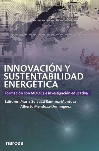 Innovaciãâ³n Y Sustentabilidad Energãâ©tica, De Ramírez-montoya, María Soledad. Editorial Narcea Ediciones, Tapa Blanda En Español