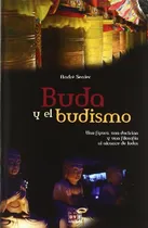 Comprar Libro Buda Y El Budismo Una Figura Una Doctrina Y Una Filoso