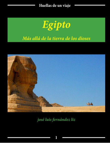 Libro: Egipto. Más Allá Tierra Dioses (huellas D