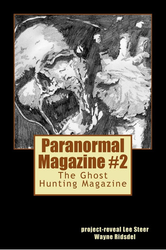 Libro: Revista Paranormal: La Revista Ghost Hunting, Número 