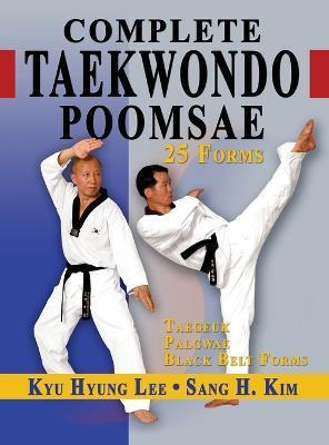 Libro Complete Taekwondo Poomsae : The Official Taegeuk, ...