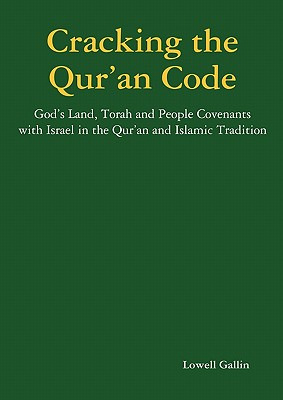 Libro Cracking The Qur'an Code: God's Land, Torah And Peo...