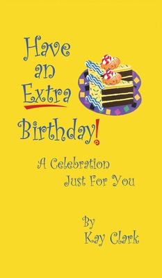 Libro Have An Extra Birthday A Celebration Just For You -...