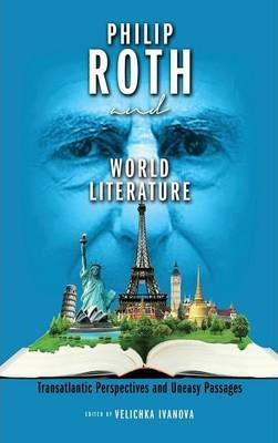 Libro Philip Roth And World Literature : Transatlantic Pe...