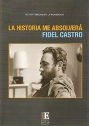 Libro La Historia Me Absolvera De Fidel Castro