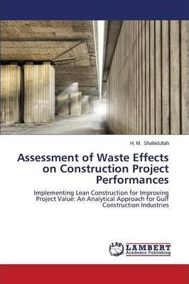 Libro Assessment Of Waste Effects On Construction Project...