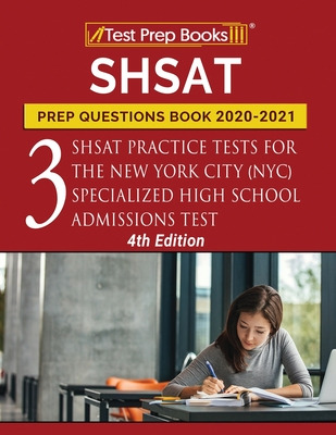 Libro Shsat Prep Questions Book 2020-2021: Three Shsat Pr...