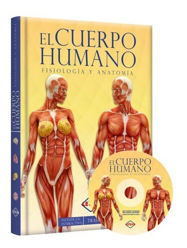 Libro El Cuerpo Humano Fisiología Y Anatomía + Cd