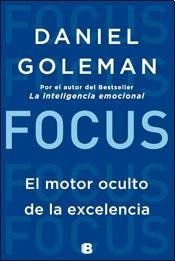 Focus - Daniel Goleman - Ediciones B - Libro Nuevo