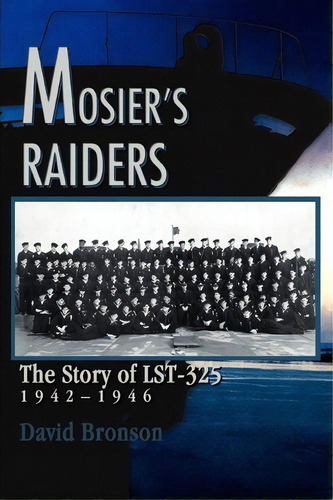 Mosier's Raiders, De David Bronson. Editorial Iuniverse, Tapa Blanda En Inglés